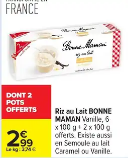 Carrefour BONNE MAMAN Riz au lait offre