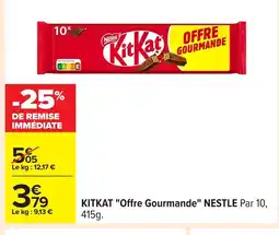 Carrefour KITKAT Offre Gourmande offre
