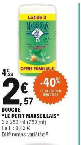 E.Leclerc Douche le petit marseillais offre