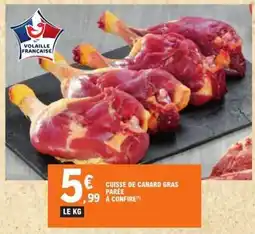 E.Leclerc CUISSE DE CANARD GRAS PARÉE offre
