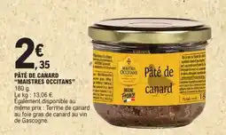 E.Leclerc PÂTÉ DE CANARD “MAISTRES OCCITANS” offre