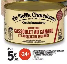 E.Leclerc AUTHENTIQUE CASSOULET AU CANARD ET SAUCISSES DE TOULOUSE “LA BELLE CHAURIENNE” offre