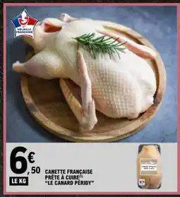 E.Leclerc Canette Française Prête à Cuire Le Canard Peridy offre
