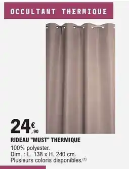 E.Leclerc RIDEAU MUST THERMIQUE offre