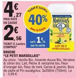 E.Leclerc DOUCHE “LE PETIT MARSEILLAIS” offre