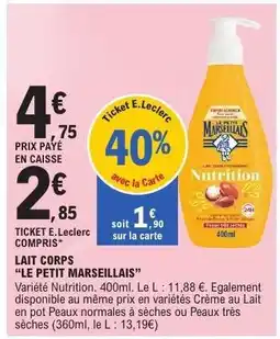 E.Leclerc Lait Corps Le Petit Marseillais offre