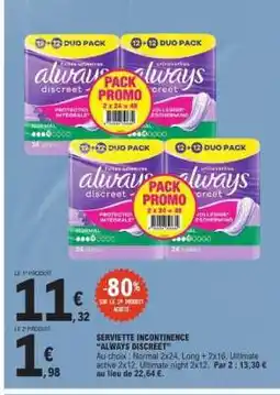 E.Leclerc SERVIETTE INCONTINENCE 'ALWAYS DISCREET' offre
