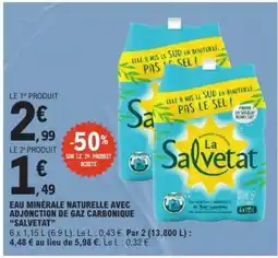 E.Leclerc Eau minérale naturelle avec adjonction de gaz carbonique 'Salvetat' offre