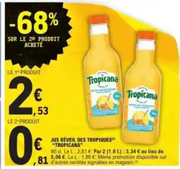 E.Leclerc Jus Réveil des Tropiques 'Tropicana' offre