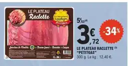 E.Leclerc Le Plateau Raclette Petitgas offre