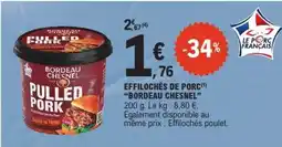 E.Leclerc Effilochés de Porc 'Bordeau Chesnel' offre