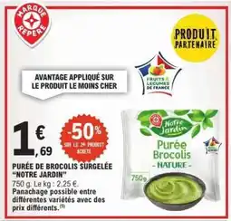 E.Leclerc PURÉE DE BROCOLIS SURGELÉE “NOTRE JARDIN” offre