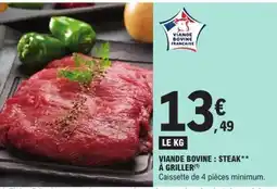 E.Leclerc Viande bovine : steak** à griller offre