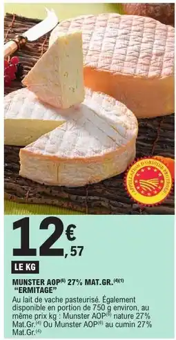 E.Leclerc MUNSTER AOP 27% MAT.GR. 'ERMITAGE' offre