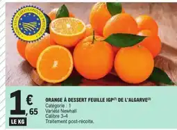 E.Leclerc Orange à dessert feuille IGP de l'Algarve offre