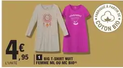 E.Leclerc BIG T-SHIRT NUIT FEMME ML OU MC BIO offre