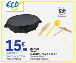E.Leclerc CRÊPIÈRE “ECO+” offre