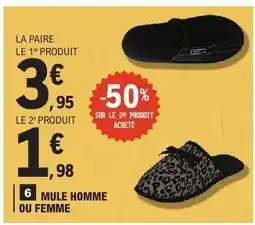 E.Leclerc Mule Homme ou Femme offre