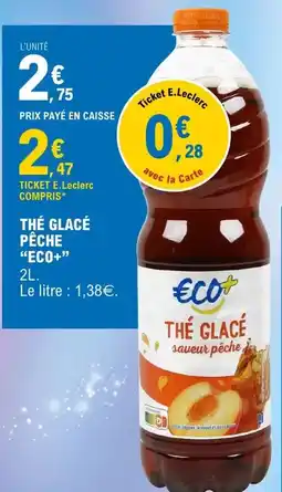 E.Leclerc E.leclerc - the glace pêche eco+ offre