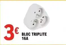 E.Leclerc Bloc triplite 16a offre