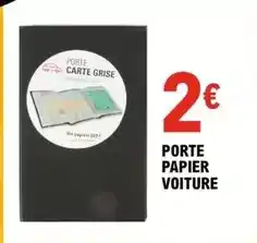 E.Leclerc Porte papier voiture offre