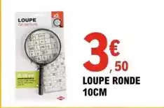 E.Leclerc Loupe ronde offre