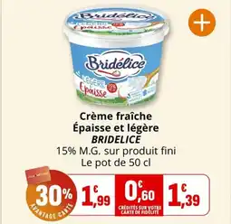 Coccinelle Supermarché BRIDELICE Crème fraîche Épaisse et légère offre