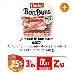 Coccinelle Supermarché HERTA Jambon le bon Paris offre