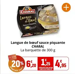 Coccinelle Supermarché CHARAL Langue de bœuf sauce piquante offre