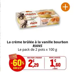 Coccinelle Supermarché RIANS La crème brûlée à la vanille bourbon offre