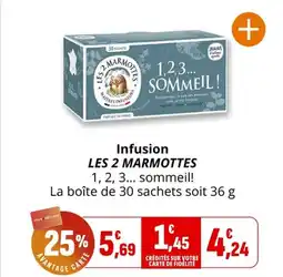 Coccinelle Supermarché LES 2 MARMOTTES Infusion offre