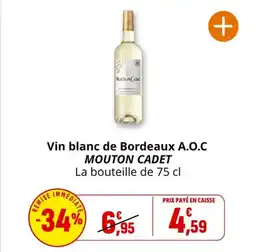 Coccinelle Supermarché MOUTON CADET Vin blanc de Bordeaux A.O.C offre