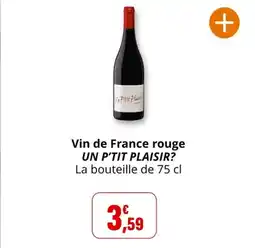 Coccinelle Supermarché UN P'TIT PLAISIR? Vin de France rouge offre