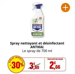 Coccinelle Supermarché ANTIKAL Spray nettoyant et désinfectant offre