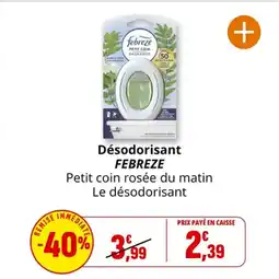 Coccinelle Supermarché FEBREZE Désodorisant offre