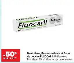 Carrefour FLUOCARIL Dentifrices, Brosses à dents et Bains de bouche offre