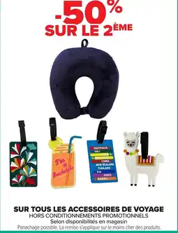 Carrefour Sur tous les accessoires de voyage offre