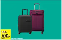 Carrefour Valise rigide Anvers offre