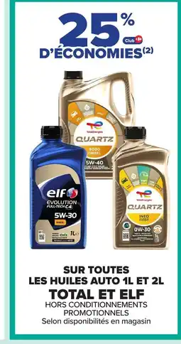 Carrefour TOTAL ET ELF Sur toutes les huiles auto offre