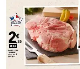 E.Leclerc Rouelle de jambon avec os à rotir offre