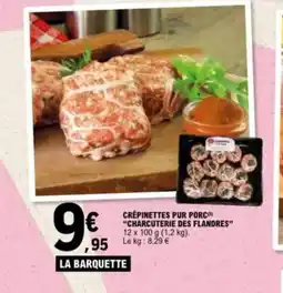 E.Leclerc CHARCUTERIE DES FLANDRES Crepinettes pur porc offre