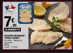 E.Leclerc DOUCE FRANCE Escalope milanaise offre