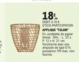 E.Leclerc Brico TULUM Applique offre