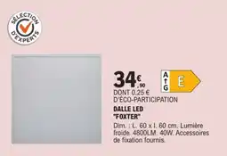 E.Leclerc Brico FOXTER Dalle led offre