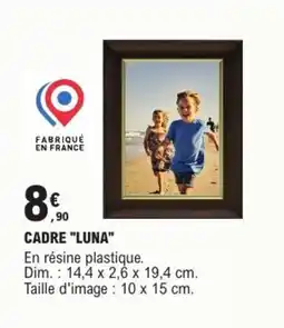 E.Leclerc Brico LUNA Cadre offre