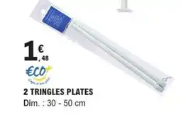 E.Leclerc Brico 2 tringles plates offre