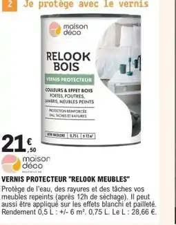 E.Leclerc Brico MAISON DÉCO Vernis protecteur relook meubles offre