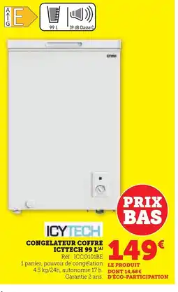 Super U ICYTECH Congelateur coffre offre