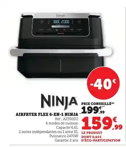 Super U NINJA Airfryer flex 6-en-1 offre