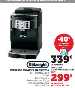 Super U DELONGHI Expresso broyeur magnifica offre